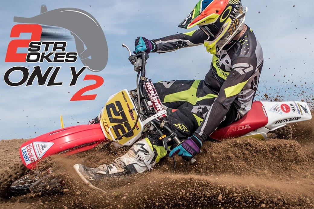 Two-Strokes Only – International RAW | Dirtbike Rider